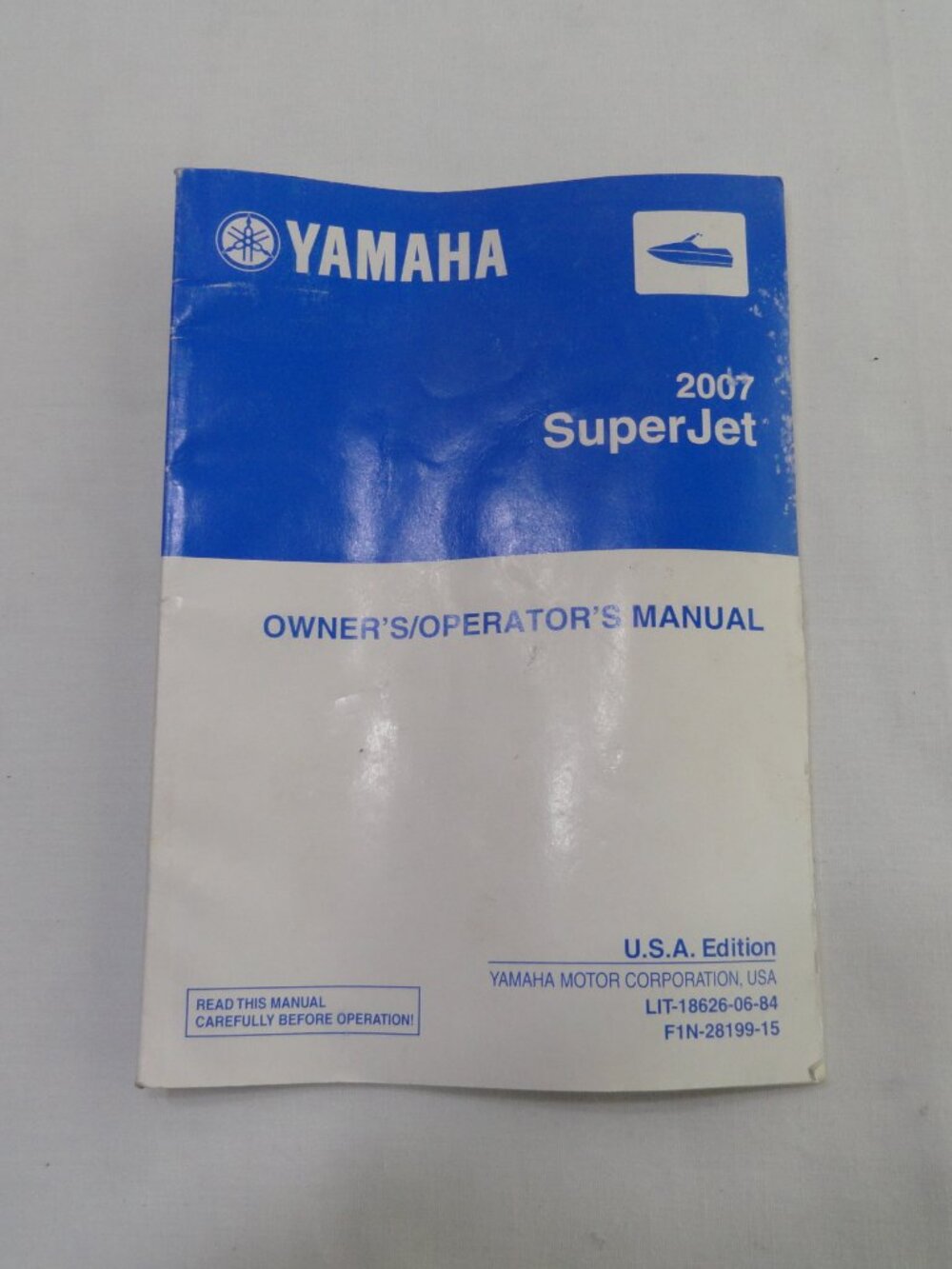 YAMAHA 2007 SuperJet Owner's Manual Riding Practice Guide WaveRunner instruction